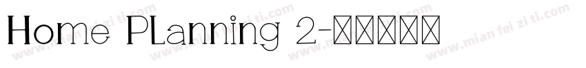 Home Planning 2字体转换